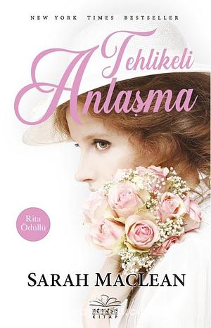 Tehlikeli Anlasma by Sarah MacLean