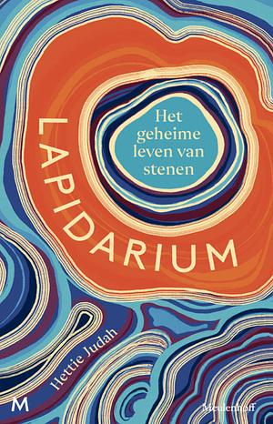 Lapidarium: Het geheime leven van stenen by Hettie Judah