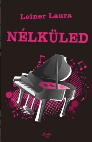 Nélküled by Leiner Laura