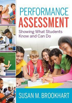 Performance Assessment by Susan M. Brookhart