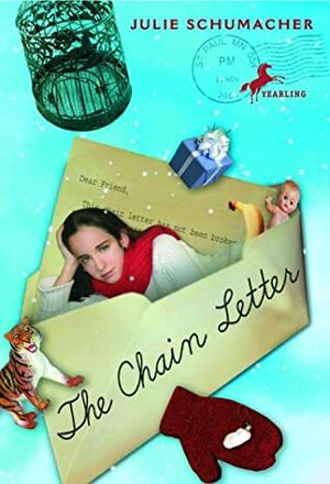 The Chain Letter by Julie Schumacher