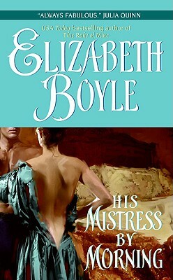 His Mistress by Morning by Elizabeth Boyle