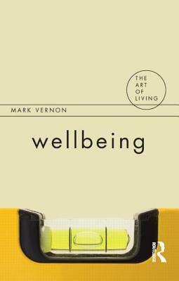 Wellbeing by Mark Vernon