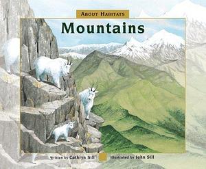 About Habitats: Mountains by Cathryn Sill, John Sill (2014) Paperback by Cathryn Sill, Cathryn Sill