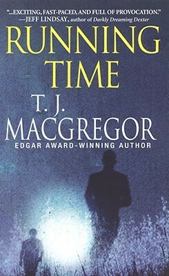 Running Time by T.J. MacGregor