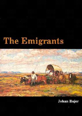 The Emigrants by Johan Bojer