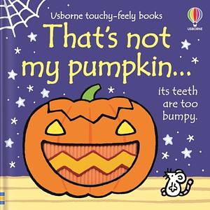 That's Not My Pumpkin by Fiona Watt