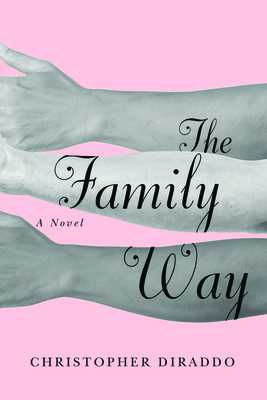 The Family Way by Christopher Diraddo