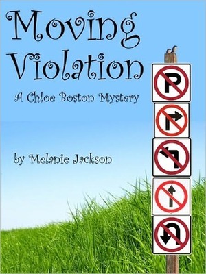 Moving Violation by Melanie Jackson