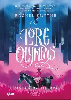 Lore Olympus - Contos do Olimpo: Volume 1 by Rachel Smythe