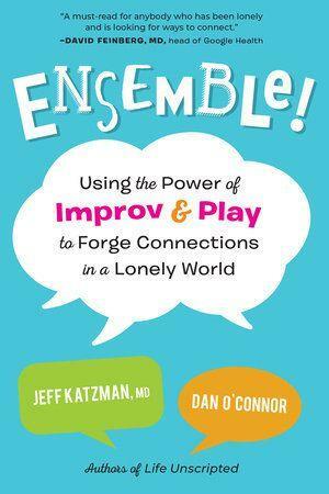 Ensemble! by Jeff Katzman, Dan O'Connor