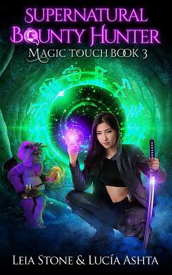Magic Touch by Lucía Ashta, Leia Stone