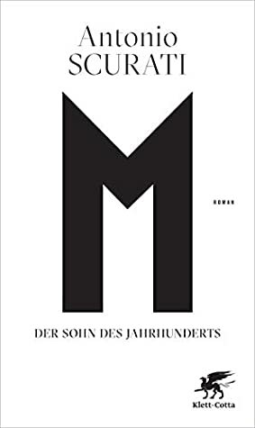M. Der Sohn des Jahrhunderts by Antonio Scurati