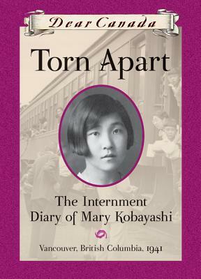 Torn Apart: The Internment Diary of Mary Kobayashi by Susan Aihoshi