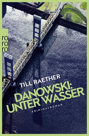 Danowski: Unter Wasser by Till Raether