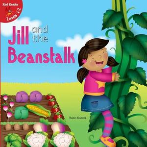 Jill and the Beanstalk by Robin Michal Koontz