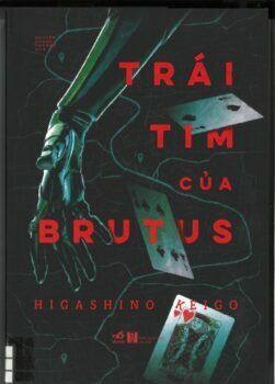 Trái Tim Của Brutus by Keigo Higashino