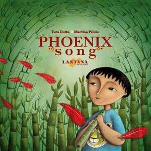 Phoenix Song by Tutu Dutta, Martina Peluso