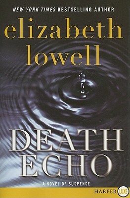 Death Echo by Elizabeth Lowell