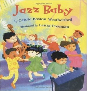 Jazz Baby by Carole Boston Weatherford