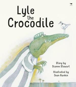 Lyle the Crocodile by Dianne Stewart