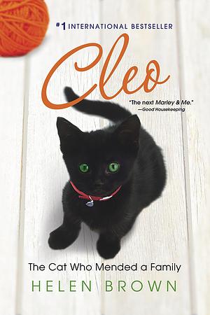 Cleo: The Cat Who Mended a Family by Helen Brown