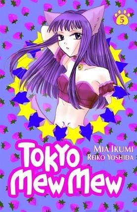 Tokyo Mew Mew 5 by Mia Ikumi, Reiko Yoshida