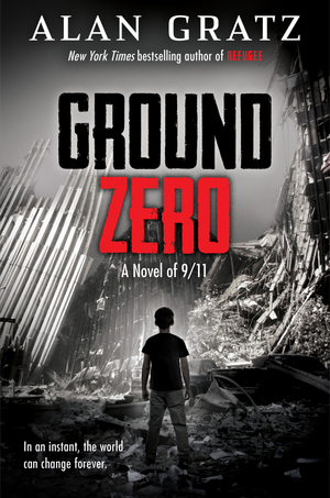 Ground Zero by Alan Gratz