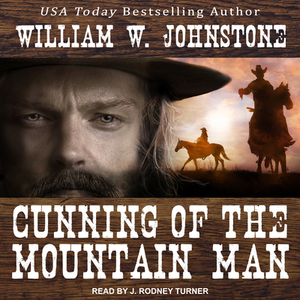 Cunning of the Mountain Man by William W. Johnstone