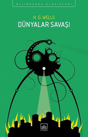 Dünyaların Savaşı by H.G. Wells