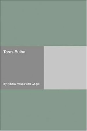 Taras Bulba by David George Hogarth, Nikolai Gogol