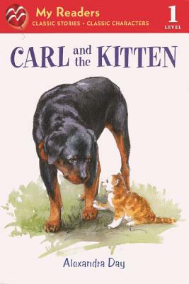 Carl and the Kitten by Alexandra Day