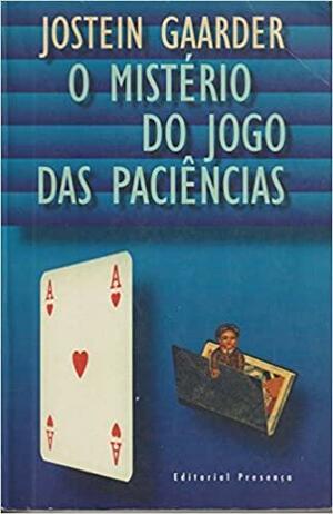 O mistério do jogo das paciências by Jostein Gaarder