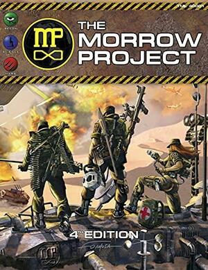 The Morrow Project 4th Edition: Science Fiction Role-Play in a Post-Apocalyptic World by Christopher Morrell, Robert O'Connor