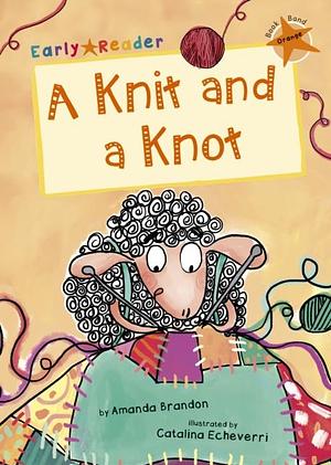 A Knit and a Knot by Amanda Brandon