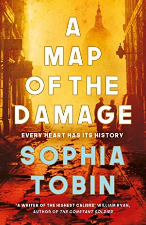 A Map of the Damage by Sophia Tobin