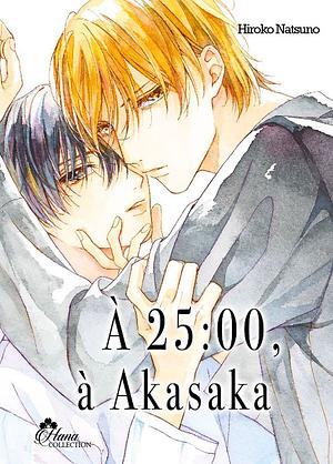 At 25:00, in Akasaka, Vol. 1 by Hiroko Natsuno