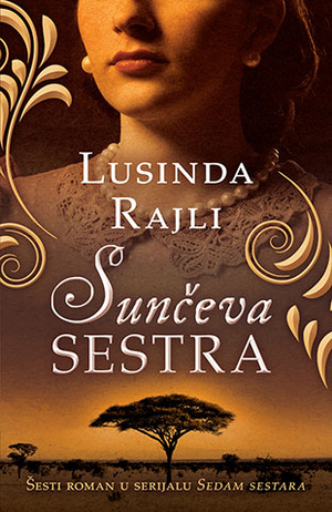 Sunčeva sestra by Lucinda Riley