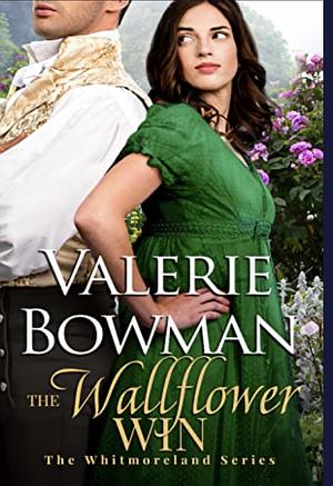 The Wallflower Win by Valerie Bowman