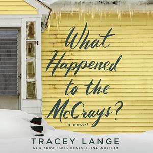 What Happened to the McCrays? by Tracey Lange