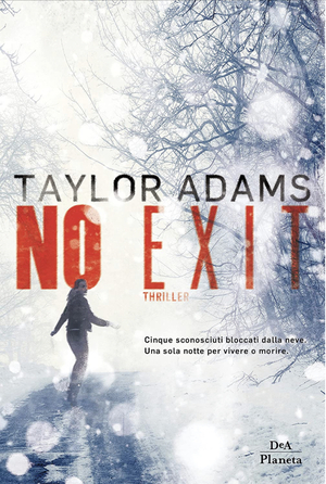 No Exit by Taylor Adams