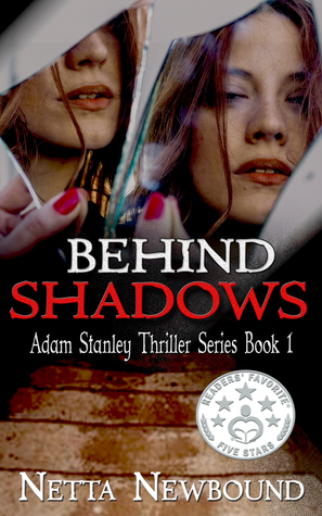 Behind Shadows by Netta Newbound