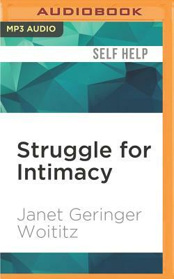 Struggle for Intimacy by Janet Geringer Woititz