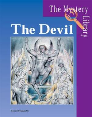 The Devil by A. Kallen Stuart, Tom A. Streissguth, Thomas Streissguth