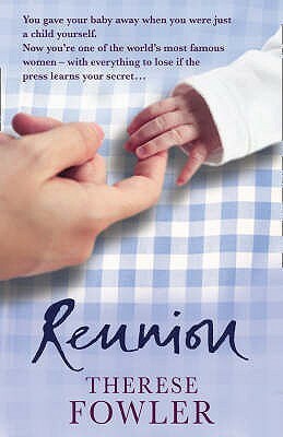 Reunion by Therese Fowler