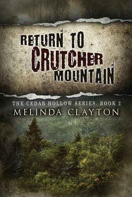 Return to Crutcher Mountain by Melinda Clayton