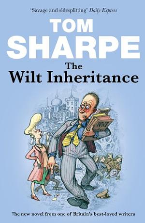 The Wilt Inheritance by Tom Sharpe