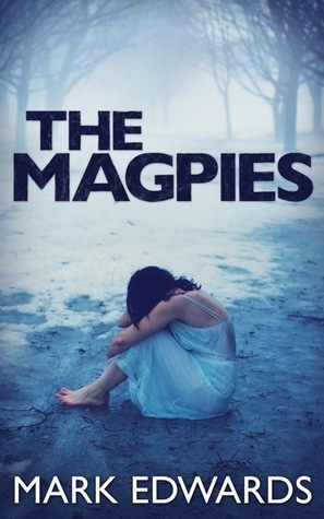 The Magpies by Mark Edwards