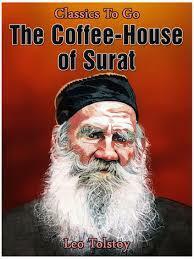 The Coffee House of Surat by Leo Tolstoy