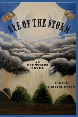 Eye of the Storm by Fred Thompson